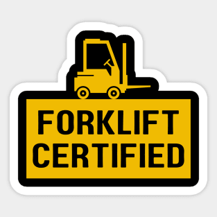 Forklift Certified Meme Sticker